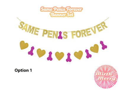 Same Penis Forever Banner- Bachelorette Party Banner, Hens Party Banner Decor, Bachelorette Party Penis Banner, Penis Favors