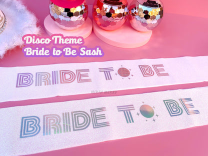 Bride to Be Sash| Hen Party Sash | Iridescent Foil Glitter Sash | Bride To Be Disco Theme Sash | Bachelorette Favors | Last Disco
